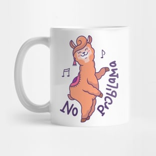 Cute Llama No Probllama Mug